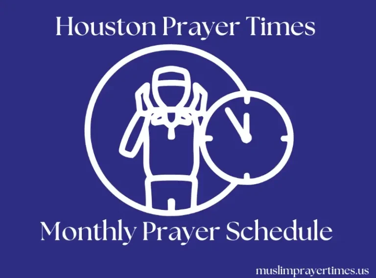 Prayer Time in Houston | Fajr, Duhr, Asr, Maghrib, Isha 1 Monthly Prayer Time Houston for Muslims
