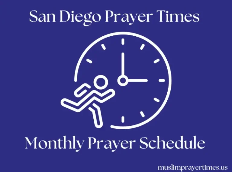 Monthly Prayer Time San Diego for Muslims