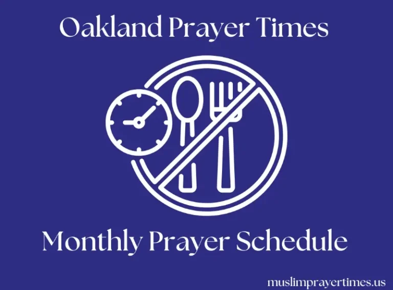 Monthly Prayer Time Oakland for Muslims