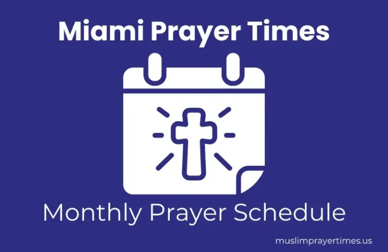 Monthly Prayer Time Miami for Muslims