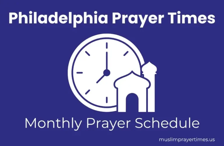 Monthly Prayer Time Philadelphia for Muslims