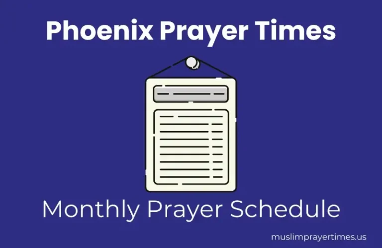 Monthly Prayer Time Phoenix for Muslims