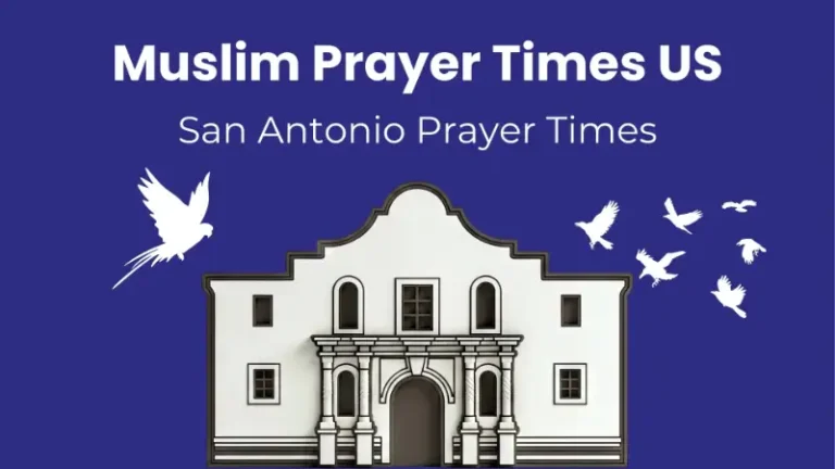 Prayer Times in San Antonio, Texas Today 2 Prayer Times in San Antonio
