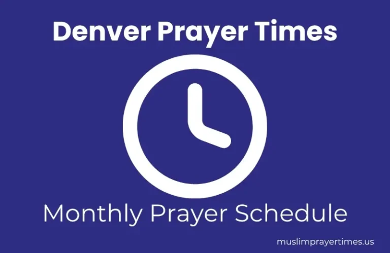 Prayer Times Denver CO | Fajr, Dhuhr, Asr, Maghrib, Isha 1 Monthly Prayer Times in Denver for Muslims