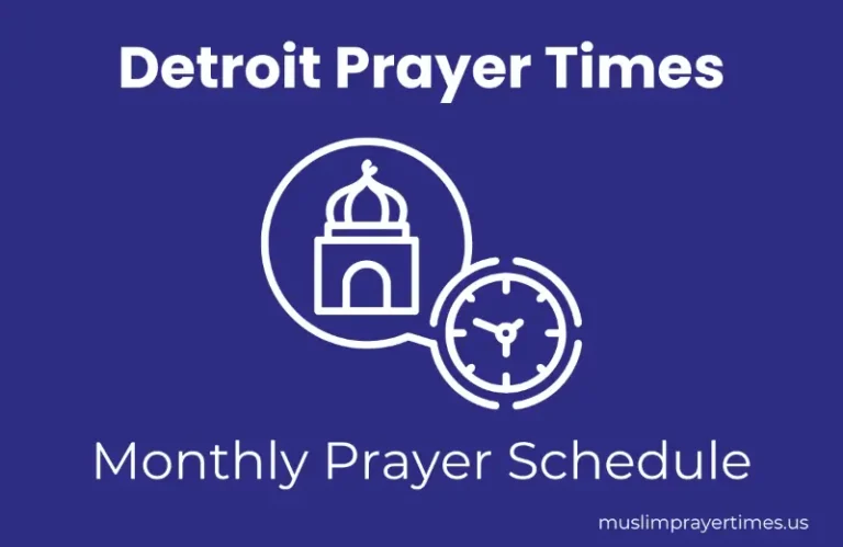 Monthly Prayer Times in Detroit for Muslims