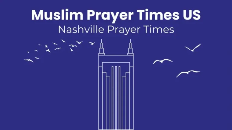 Prayer Times Nashville TN | Fajr, Dhuhr, Asr, Maghrib, Isha 7 Prayer Times Nashville